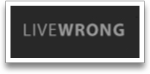 LiveWrong