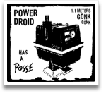 Power Droid Has A Posse